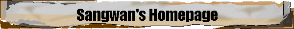 Sangwan's Homepage